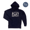 'Go Outside. Play. Repeat.' Hoodie